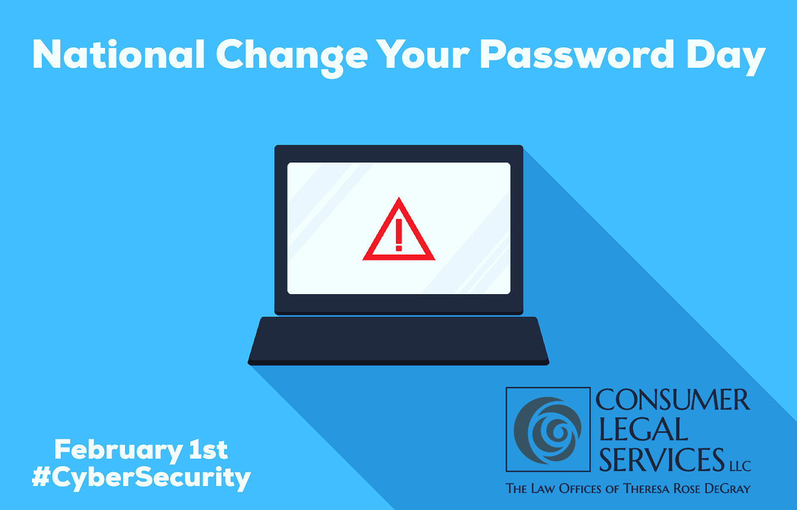 National Change Your Password Day Consumer Legal Services LLC
